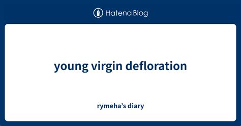 virgin defloration Search